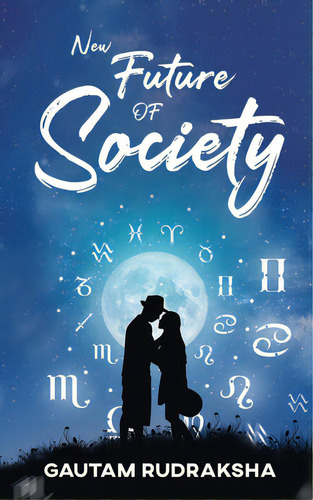New Future Of Society, De Gautam Rudraksha. Editorial Harpercollins 360, Tapa Blanda En Inglés