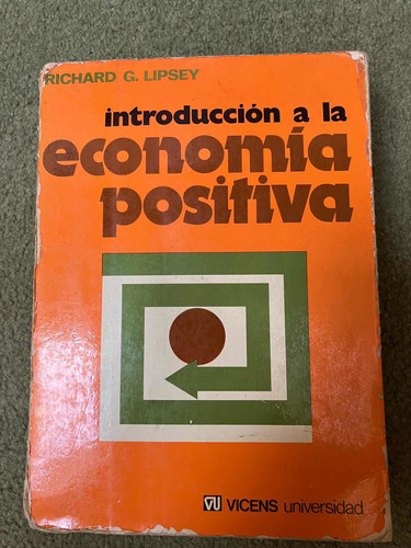 Introducción A La Economía Positiva Richard Lipsey