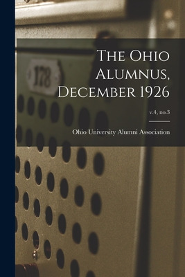 Libro The Ohio Alumnus, December 1926; V.4, No.3 - Ohio U...