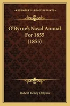 Comprar Libro O'byrne's Naval Annual For 1855 (1855) - O'byrne, R...