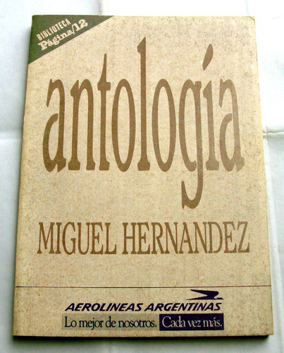 Miguel Hernández - Antología ( Poemas ) Bibliot. Pagina 12