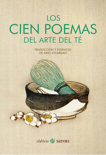 Libro Los Cien Poemas Del Arte Del Té - Satori