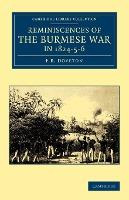 Libro Reminiscences Of The Burmese War In 1824-5-6 - F. B...