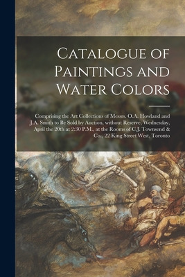 Libro Catalogue Of Paintings And Water Colors [microform]...