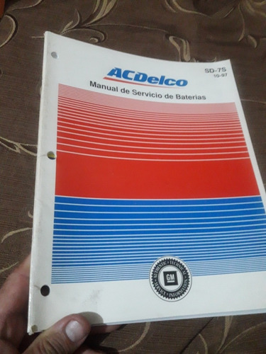 Manual De Servicio De Baterias Acdelco