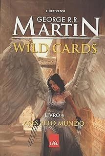 Livro Wild Cards Livro 4 Ases Pelo Mundo - George R. R. Martin [2015]