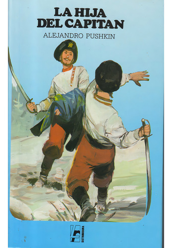 Hija Del Capitan, La, De Pushkin, Alejandro., Vol. 1. Editorial Editors, Tapa Tapa Blanda En Español