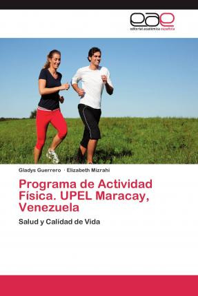 Libro Programa De Actividad Fisica. Upel Maracay, Venezuela