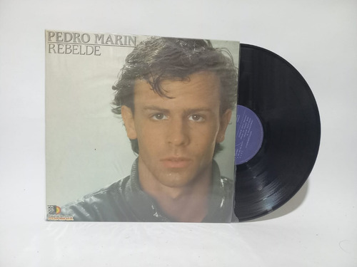 Disco Lp Pedro Marin / Rebelde