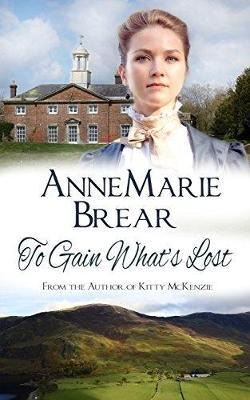 Libro To Gain What's Lost - Annemarie Brear