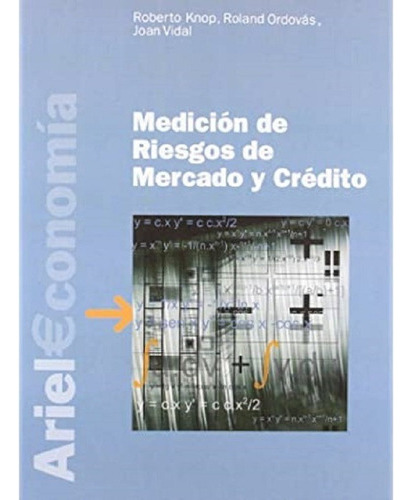 Medición De Riesgos De Mercado Y Crédito - Knop, Ordovas 