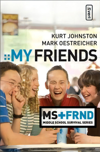 My Friends, De Kurt Johnston. Editorial Zondervan, Tapa Blanda En Inglés