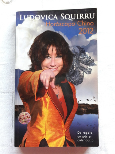 Horoscopo Chino 2012 - Ludovica Squirru - Con Poster (Usado)