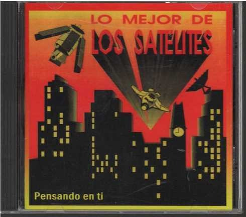 Cd - Los Satelites/ Lo Mejor De Los Satelites