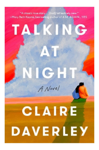 Talking At Night - A Novel. Eb5