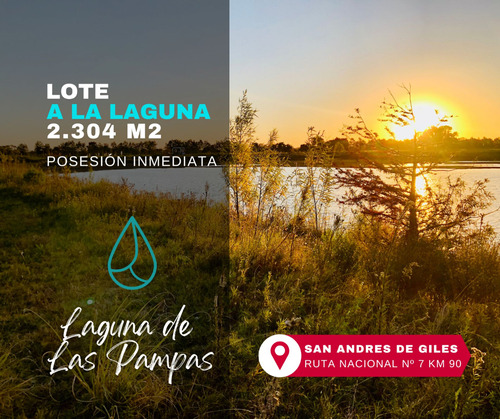 Venta Lote A La Laguna 2304 M2 San Andres De Giles