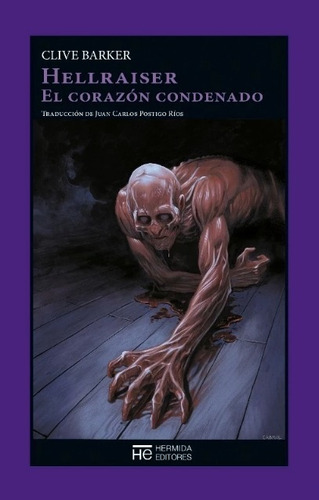 Hellraiser. El Corazón Condenado. Clive Barker