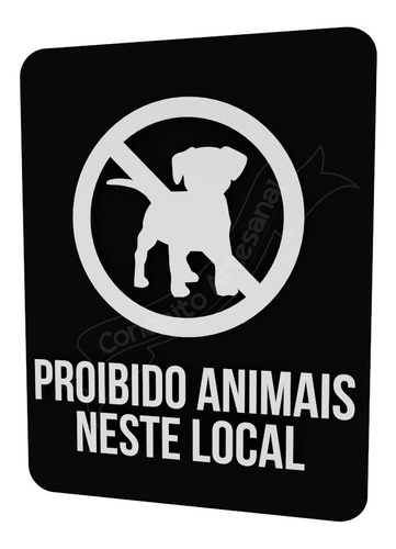 Plaquinha Indicativa Proibido Animais Neste Local Acrilico 