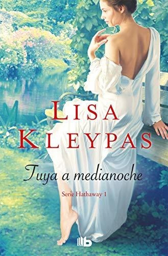 Tuya A Medianoche (serie Hathaways 1) - Kleypas, Lisa