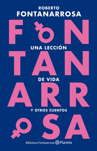 Una Leccion De Vida - Roberto Fontanarrosa