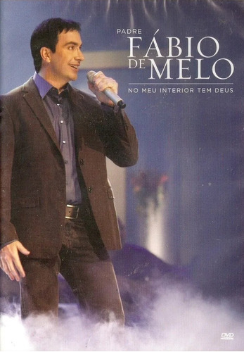 Dvd Padre Fábio De Melo - No Meu Interior Tem Deus - Lacrado