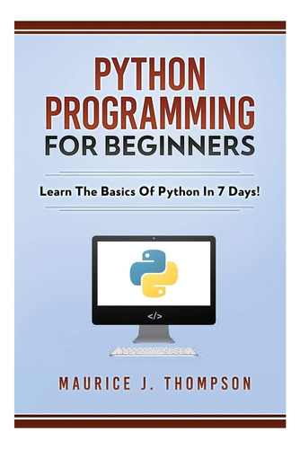 Libro: Programación En Python Para Principiantes Aprenda Los