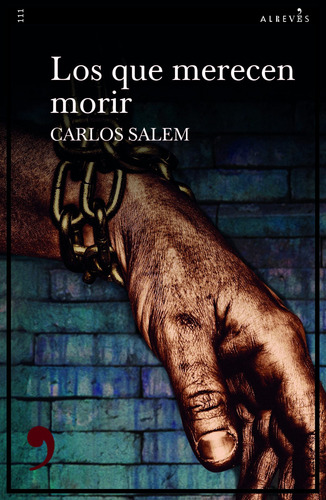 Libro Los Que Merecen Morir - Salem, Carlos