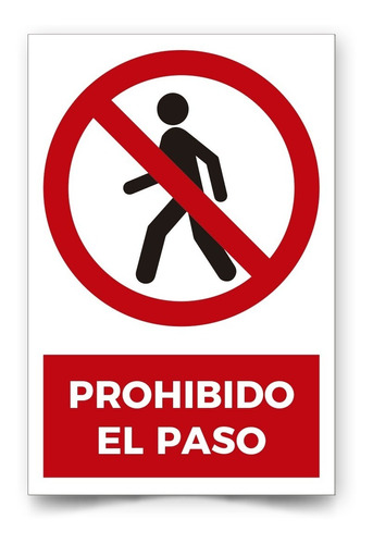 Señal Prohibido El Paso 30x20cm Trovicel