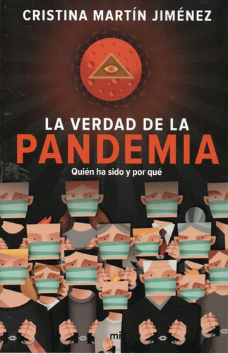 Verdad De La Pandemia, La - Cristina Martín Jiménez