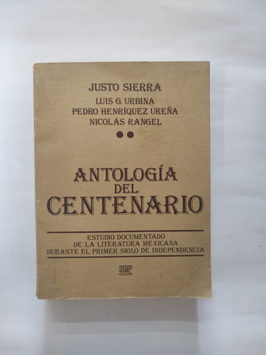 Antología Del Centenario  (1800-1821)  Volumen Segundo.