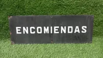 Comprar Antiguo Cartel Enlozado De Estación De Trenes - Encomiendas 