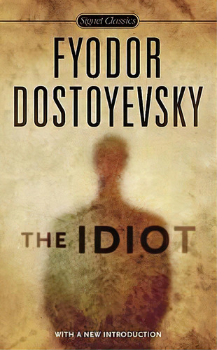 The Idiot, De Fyodor Dostoyevsky. Editorial Penguin Putnam Inc, Tapa Blanda En Inglés