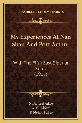 Libro My Experiences At Nan Shan And Port Arthur : With T...