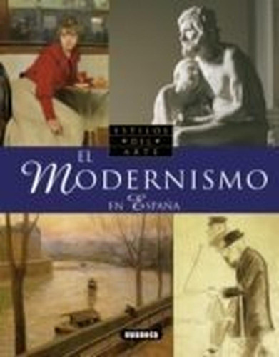 El Modernismo En España (estilos Del Arte)