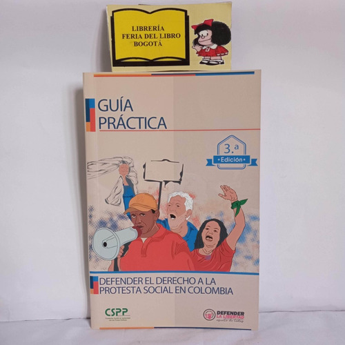 Defender El Derecho A La Protesta Social En Colombia - Cspp 