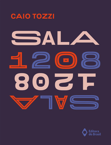 Sala 1208, de Tozzi, Caio. Série Farol Editora do Brasil, capa mole em português, 2021