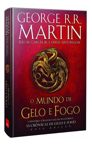 Livro O Mundo De Gelo E Fogo - Game Of Thrones