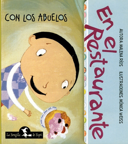 Con Los Abuelos En El Restaurante: Pequeños Lectores, De Rios, Malena. Serie N/a, Vol. Volumen Unico. Editorial La Brujita De Papel, Tapa Blanda, Edición 1 En Español, 2007