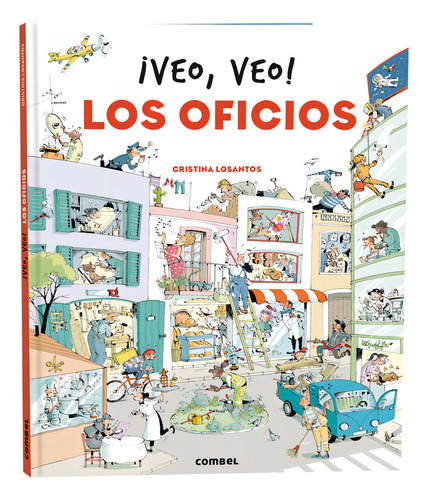 Veo Veo Los Oficios, De Cristina Losantos. Combel Editorial, Tapa Dura En Español