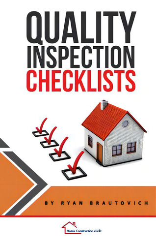 Quality Inspection Checklist, De Brautovich, Ryan. Editorial Createspace, Tapa Blanda En Inglés