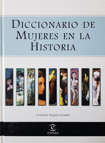 Diccionario De Mujeres En La Historia - Segura Graiño