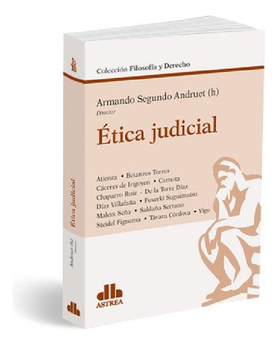 Libro - Sobre Ética Y La Ética Judicial. Andruet (h.), Arma