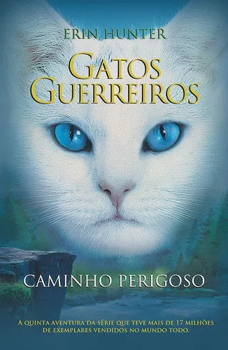 Livros (em ordem cronológica) - Gatos Guerreiros