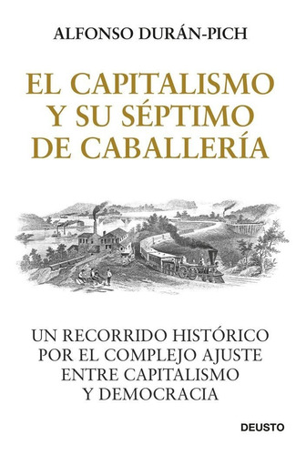 Libro El Capitalismo Y Su Septimo De Caballeria
