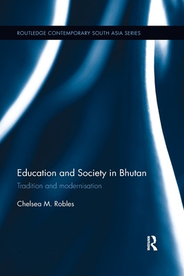 Libro Education And Society In Bhutan: Tradition And Mode...