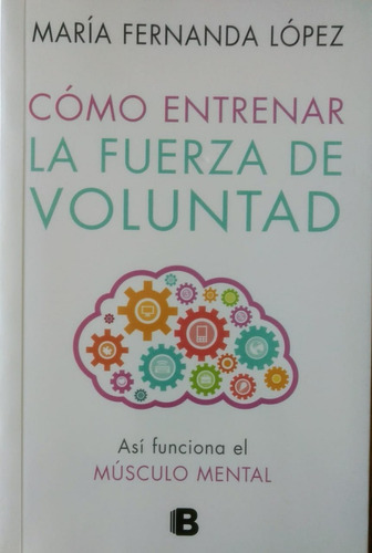 Como Entrenar La Fuerza De Voluntad