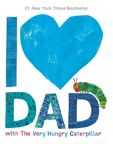 Book : I Love Dad With The Very Hungry Caterpillar (the...