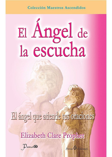 El Angel De La Escucha