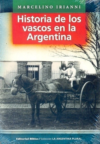 La Argentina Rural - Marcelino Iriani