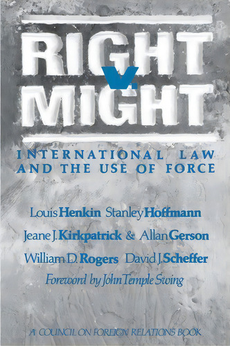 Right V. Might, De Louis Henkin. Editorial Council On Foreign Relations, Tapa Blanda En Inglés